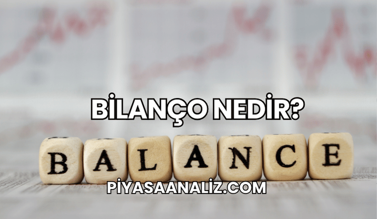 Bilanço Nedir?