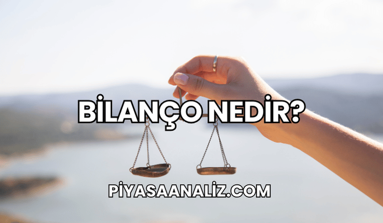 Bilanço Nedir?